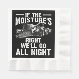 Cool If The Moisture's Right Farmer Gift Funny Far Napkin