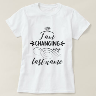Cool I'm changing my last name typography T-Shirt