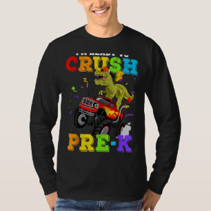 Cool I'm Ready To Crush Pre K Monster Truck Back T T-Shirt