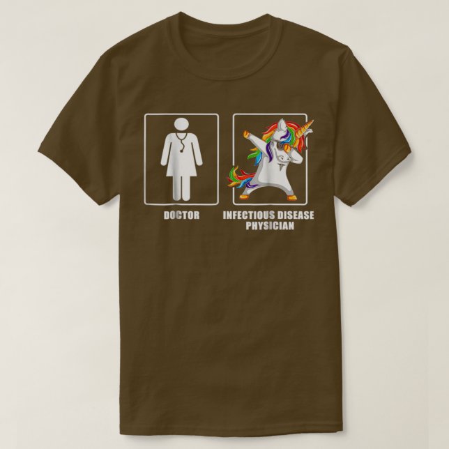 Cool Infectious Disease Physician Unicorn Funny Sh T-Shirt (Design Front)