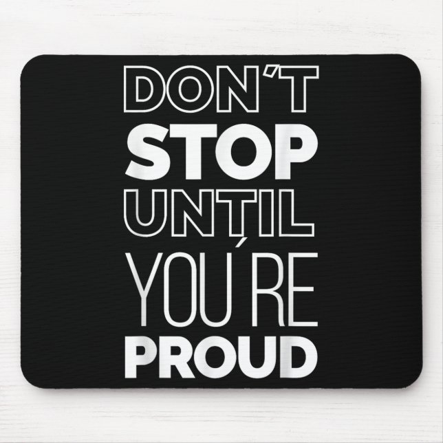 Cool Inspirational Motivational Quotes Meme Graphi Mouse Mat (Front)