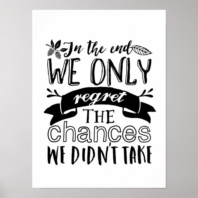 Cool Inspirational Quote Poster Taking Chances (Front)
