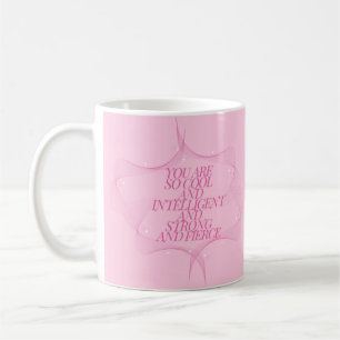 Cool, Intelligent, Strong, Fierce, Girl Boss, Pink Coffee Mug