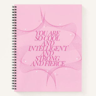 Cool, Intelligent, Strong, Fierce, Girl Boss, Pink Notebook