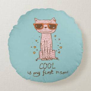 Cool is my First Name Round Cushion