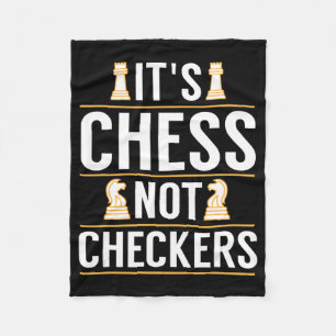 cool its chess not checkers checkers players gift fleece blanket