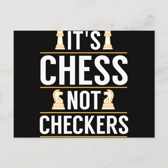 cool its chess not checkers checkers players gift postcard (Front)