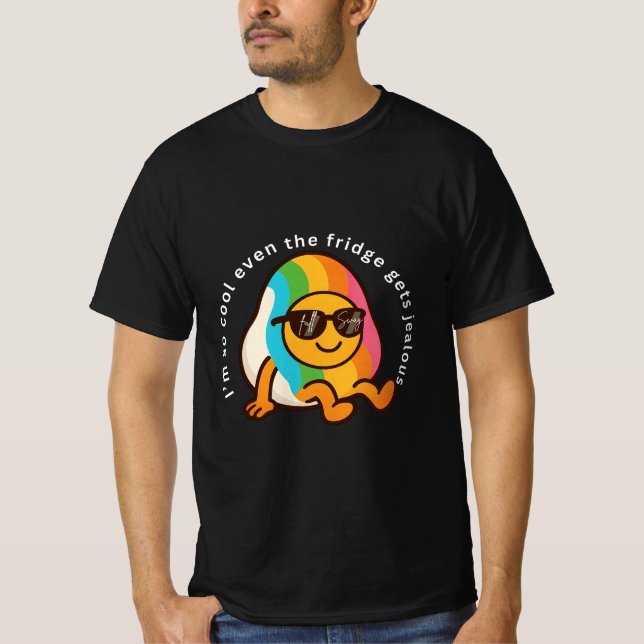 Cool & Jealous – Funny Swag T-Shirt (Front)
