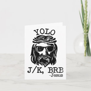 Cool Jesus Easter Yolo Jk Brb Day Christian Joke M Card