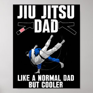 Cool Jiu Jitsu Art For Dad Father Bjj Brazilian Ji Poster