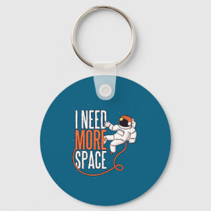 Cool Joke Need More Space Key Ring
