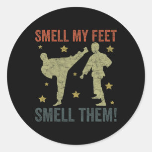Cool Karate For Boys Girls Funny Smell My Feet Kar Classic Round Sticker
