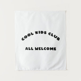Cool Kids All Welcome Tapestry