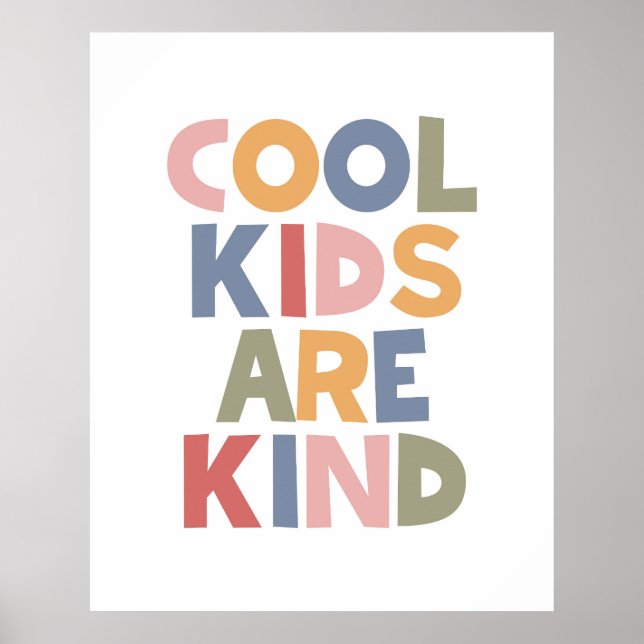 Cool Kids Are Kind Poster (Front)