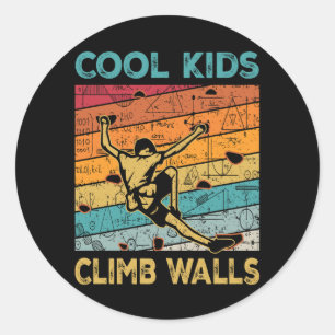 Cool Kids Climb Walls Extreme Sport Rock Climbing Classic Round Sticker