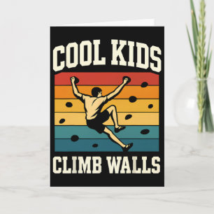 Cool Kids Climb Walls Extremesport Rock Climbing B Card