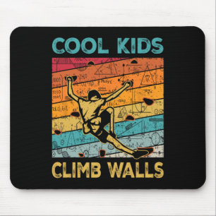 Cool Kids Climb Walls Extremesport Rock Climbing B Mouse Mat