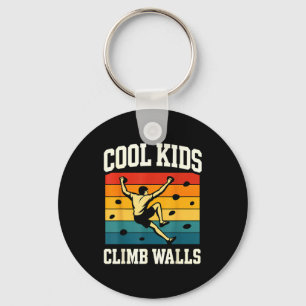 Cool Kids Climb Walls Extremesrt Rock Climbing Bou Key Ring
