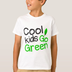 cool kids go green T-Shirt