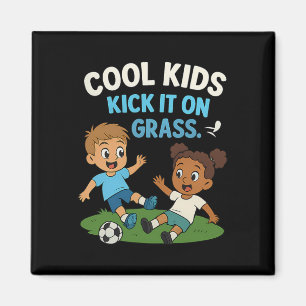 Cool Kids Kick It On Gr Youth Soccer Graphic Magnet
