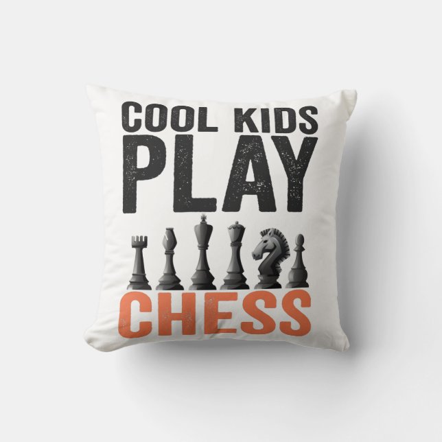 Cool kids Play Chess Funny Chess Board Lovers Gift Cushion (Front)