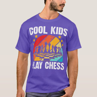 Cool Kids Play Chess  T-Shirt