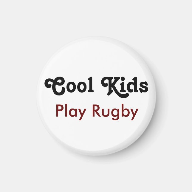 Cool Kids Play Rugby  Magnet (Front)