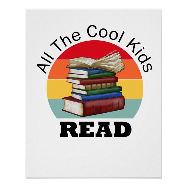 Cool Kids Read Book Reader Funny Bookworm Poster (Front)