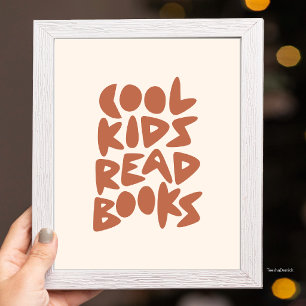 Cool Kids Read Books Brown Typography Artwork Poster