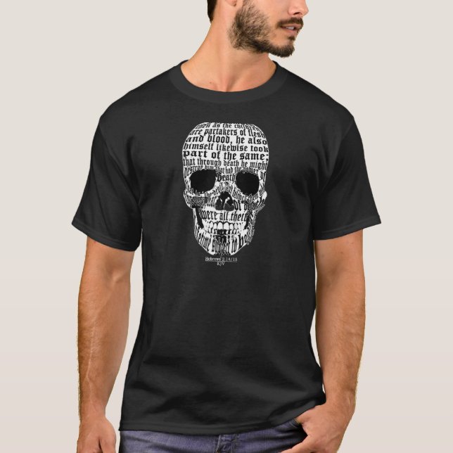 Cool Kjv Bible Scripture Skull  For King James  Ra T-Shirt (Front)