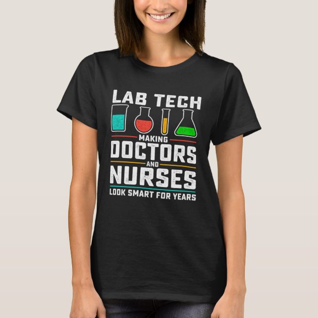 Cool Lab Tech Men Women Lab Week Medical Laborator T-Shirt (Front)