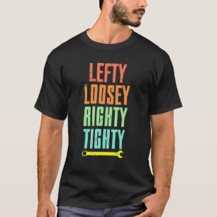 Cool Lefty Loosey Righty Tighty Wrench Artwork Rep T-Shirt