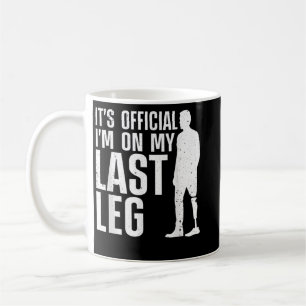 Cool Leg Amputee Art For Men Women Prosthetic Leg  Coffee Mug