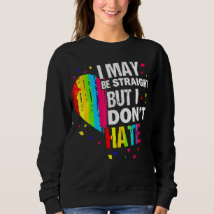 Cool Lgbt Les Gay Pride I May Be Straight But I Do Sweatshirt