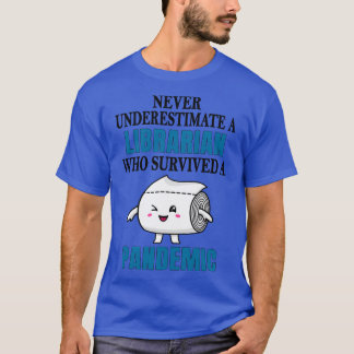 Cool Librarian Pandemic T-Shirt