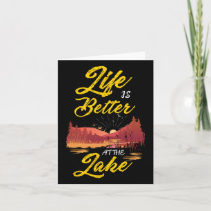 Cool Life Is Better At The Lake Women Card