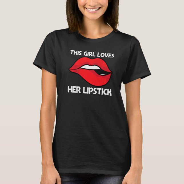 Cool Lipstick For Girls Kids Cosmetic Makeup  1 T-Shirt (Front)