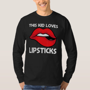 Cool Lipstick For Kids Boys Cosmetic Makeup   T-Shirt