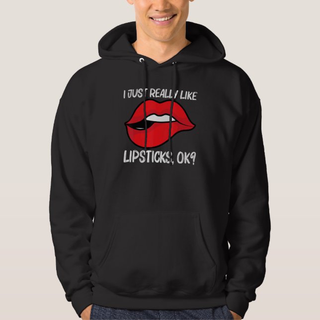 Cool Lipstick For Men Women Cosmetic Makeup   Hoodie (Front)