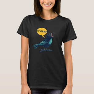 Cool looking Songbird for singing Birds Lovers T-Shirt