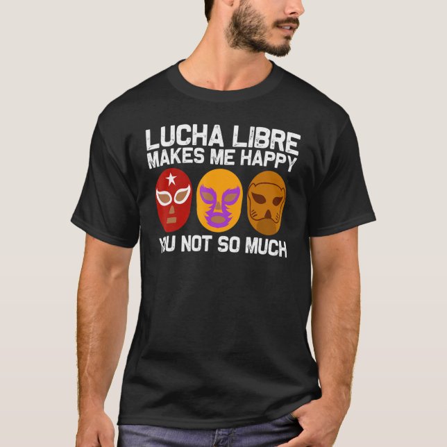 Cool Lucha Libre For Men Women Luchador Mexican Wr T-Shirt (Front)