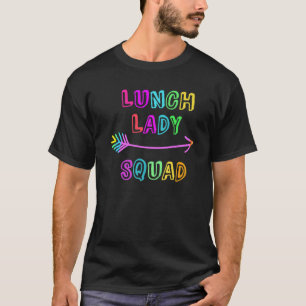 Cool LUNCH LADY Squad School Office Food Service C T-Shirt