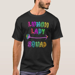 Cool LUNCH LADY Squad School Office Food Service C T-Shirt