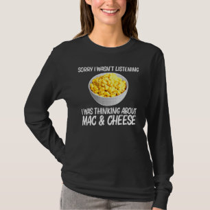 Cool Mac And Cheese For Men Women Macaroni Food Th T-Shirt