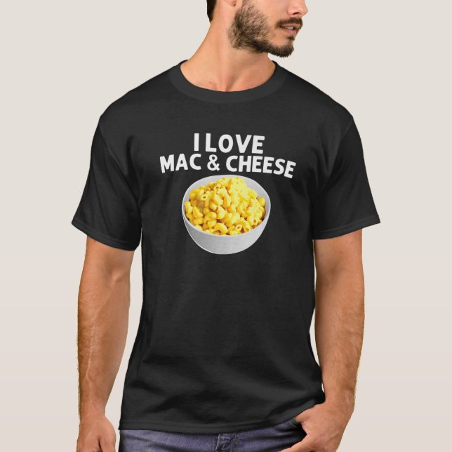 Cool Mac And Cheese For Men Women Macaroni Food Th T-Shirt (Front)
