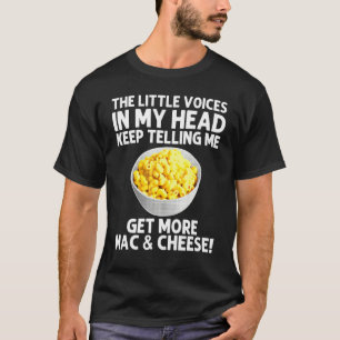 Cool Mac And Cheese For Men Women Macaroni Food Th T-Shirt