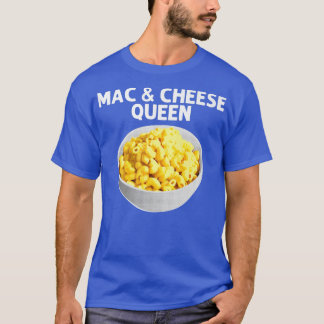 Cool Mac And Cheese For Women Mum Macaroni Food Th T-Shirt