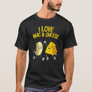 Cool Mac & Cheese For Men Women Baked Cheesy Macar T-Shirt