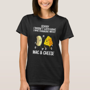 Cool Mac & Cheese For Men Women Baked Cheesy Macar T-Shirt