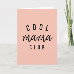 Cool Mama Club | Modern Peachy Pink Mother's Day Card